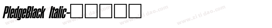 PledgeBlack Italic字体转换
